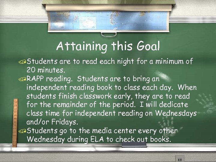 Attaining this Goal /Students are to read each night for a minimum of 20