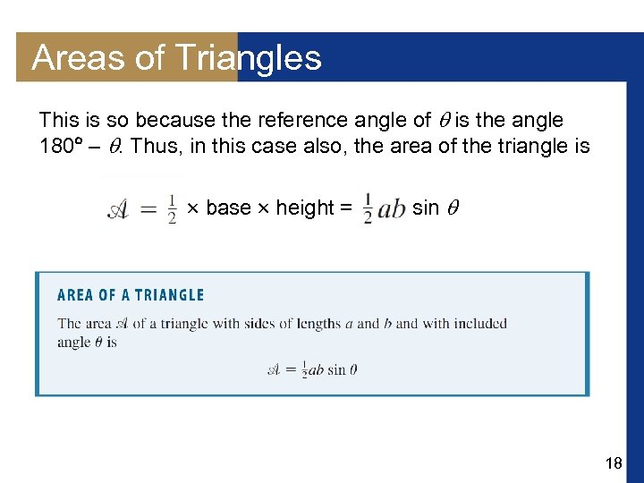Areas of Triangles This is so because the reference angle of is the angle