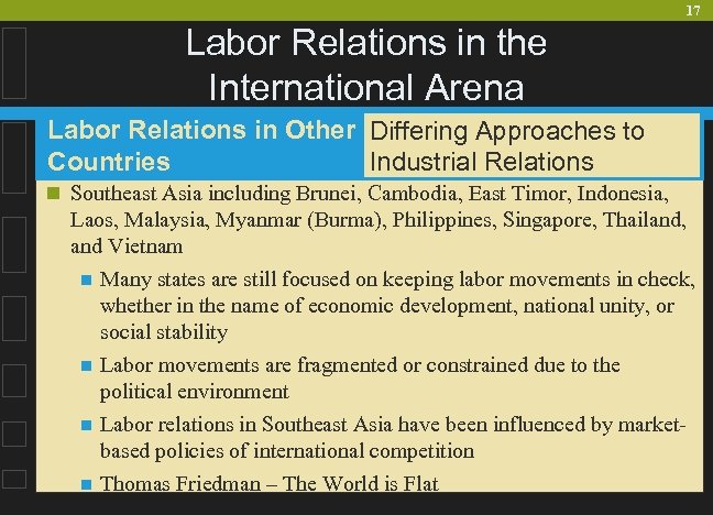 17 Labor Relations in the International Arena Labor Relations in Other Differing Approaches to