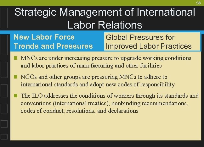 58 Strategic Management of International Labor Relations New Labor Force Trends and Pressures Global