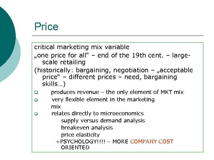 Price critical marketing mix variable „one price for all“ – end of the 19
