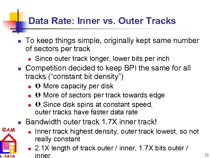 Data Rate: Inner vs. Outer Tracks n To keep things simple, originally kept same