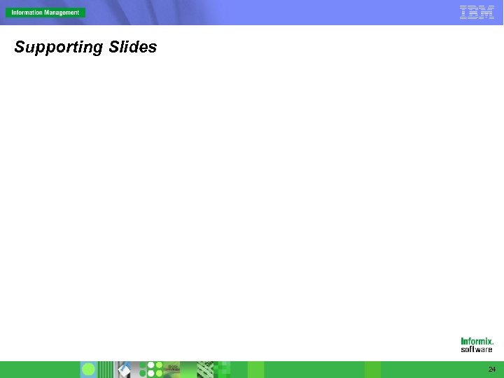 Supporting Slides 24 