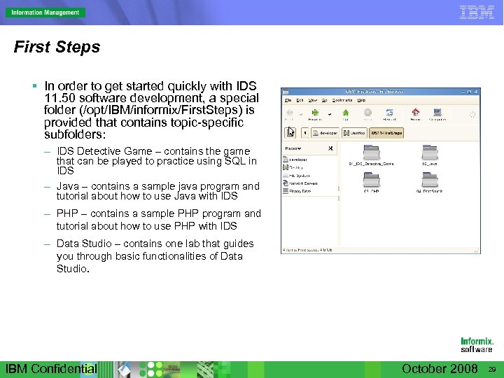 First Steps § In order to get started quickly with IDS 11. 50 software