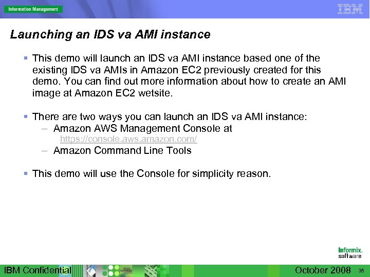 Launching an IDS va AMI instance § This demo will launch an IDS va