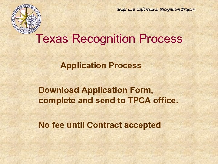 Texas Law Enforcement Recognition Program Texas Recognition Process Application Process Download Application Form, complete