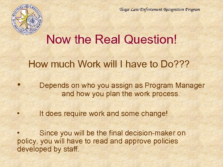 Texas Law Enforcement Recognition Program Now the Real Question! How much Work will I