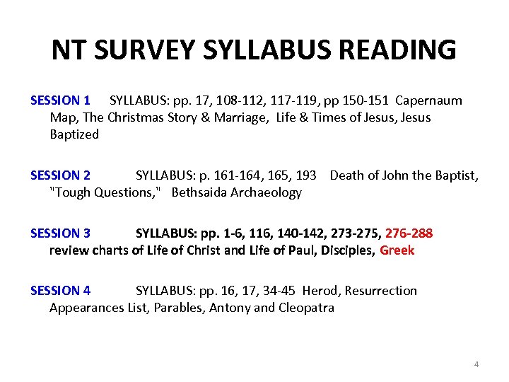 NT SURVEY SYLLABUS READING SESSION 1 SYLLABUS: pp. 17, 108 -112, 117 -119, pp