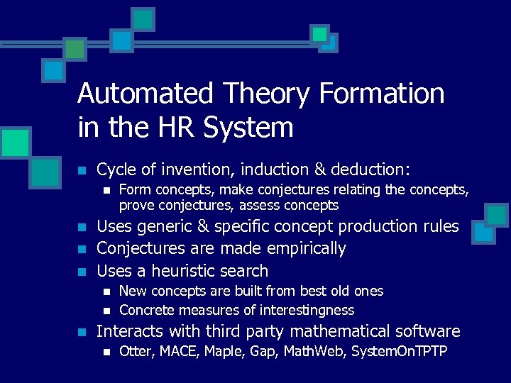 Automated Theory Formation in the HR System n Cycle of invention, induction & deduction: