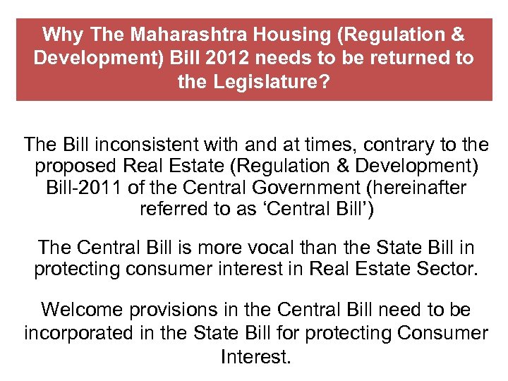 Why The Maharashtra Housing (Regulation & Development) Bill 2012 needs to be returned to