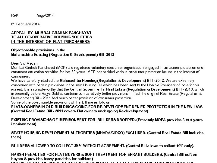 Ref/ /mgp/2014 6 th February 2014 APPEAL BY MUMBAI GRAHAK PANCHAYAT TO ALL CO-OPERATIVE