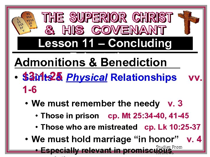 I II III IV V VI VIII IX X Lesson 11 – Concluding Exhortations