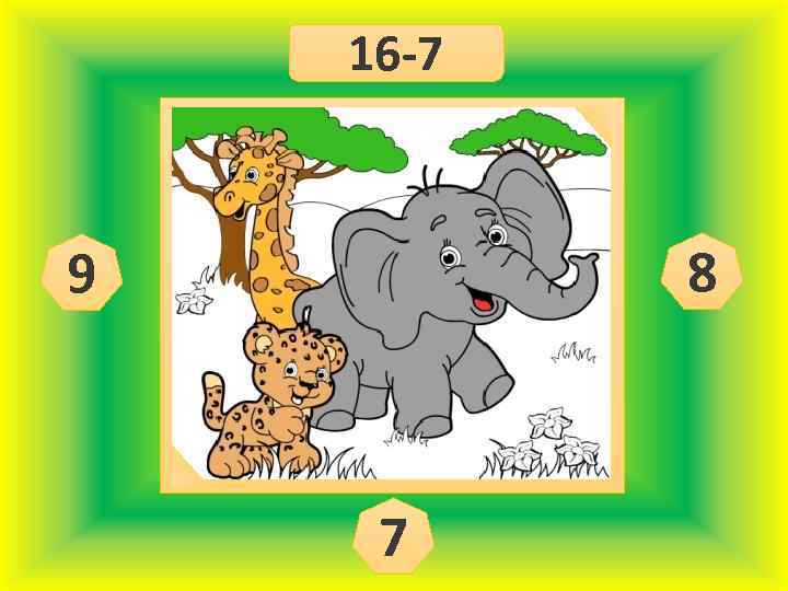 16 -7 8 9 7 