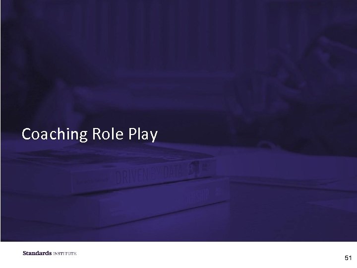 Coaching Role Play 51 