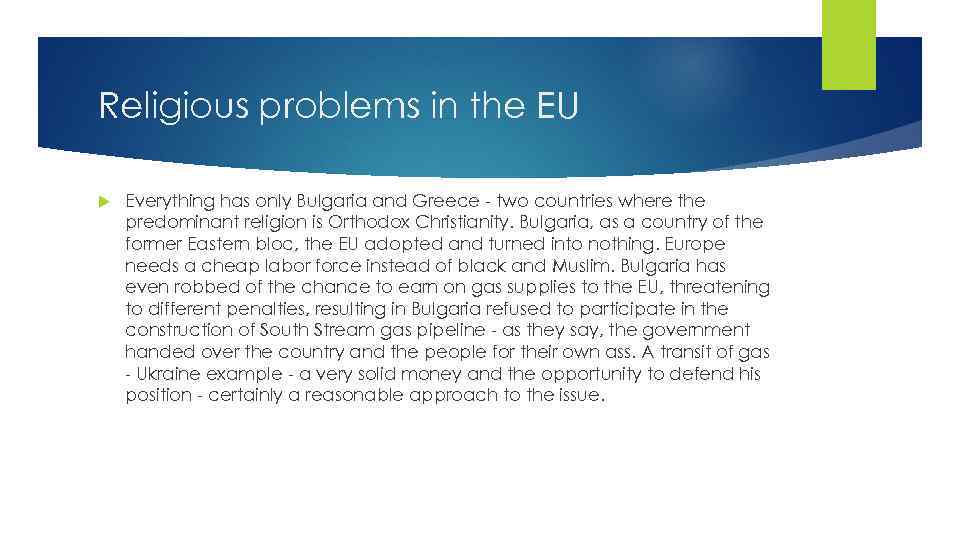 Religious problems in the EU Everything has only Bulgaria and Greece - two countries