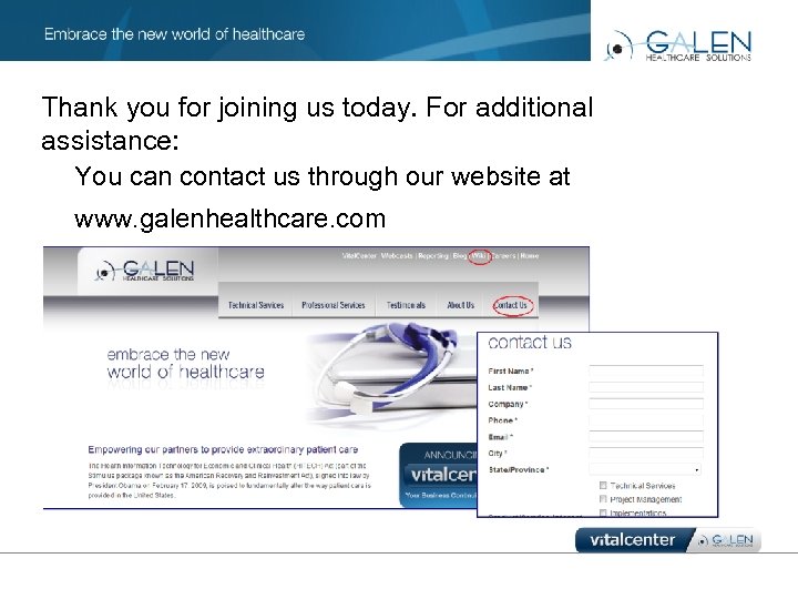 Thank you for joining us today. For additional assistance: You can contact us through