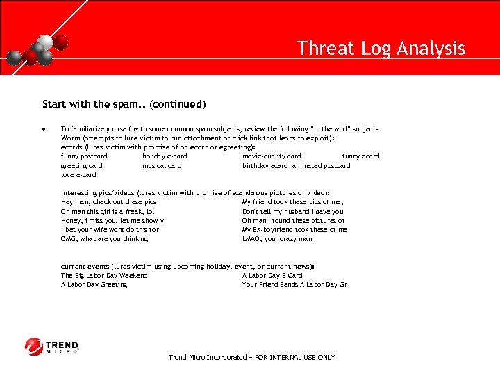 RUNNING HEADER, 14 PT. , ALL CAPS, Line Spacing=1 line Threat Log Analysis Start