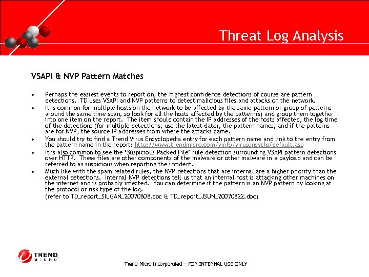 RUNNING HEADER, 14 PT. , ALL CAPS, Line Spacing=1 line Threat Log Analysis VSAPI