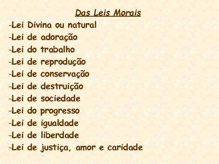 -Lei -Lei -Lei Das Leis Morais Divina ou natural de adoração do trabalho de