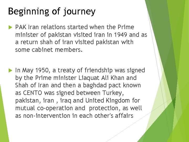 Beginning of journey PAK Iran relations started when the Prime minister of pakistan visited
