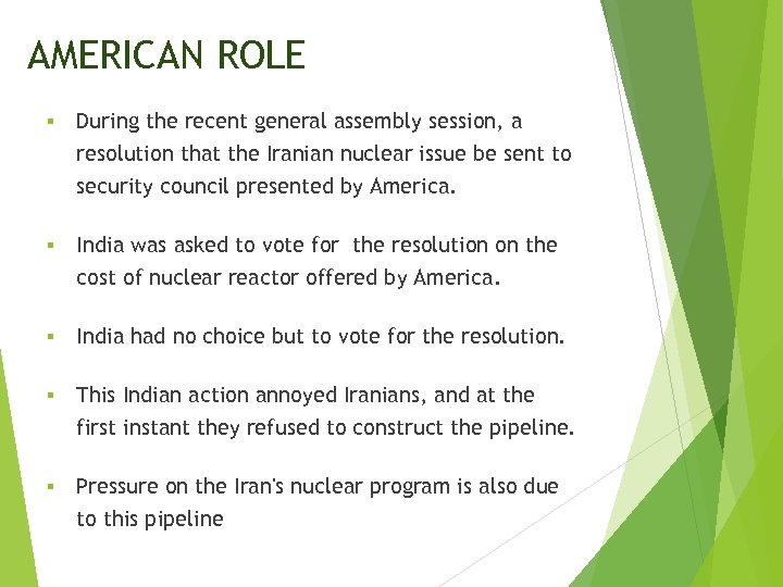 AMERICAN ROLE § During the recent general assembly session, a resolution that the Iranian