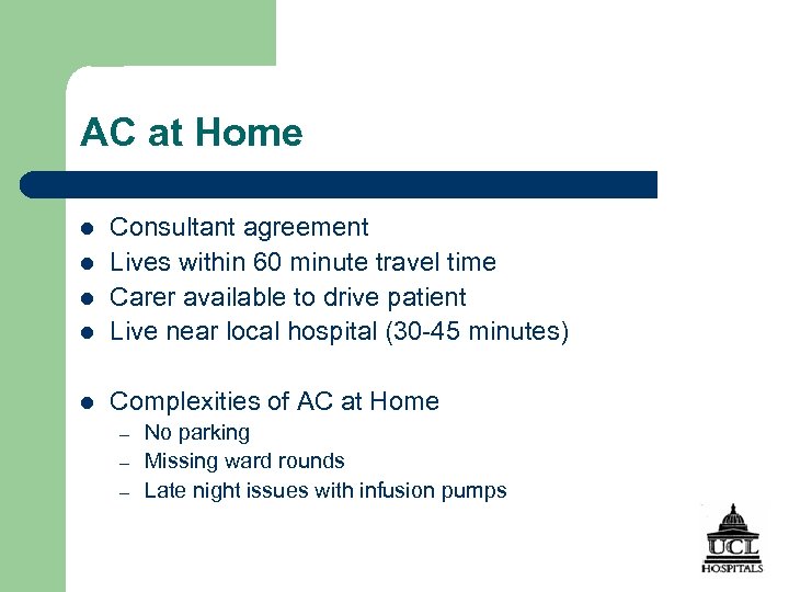 AC at Home l Consultant agreement Lives within 60 minute travel time Carer available