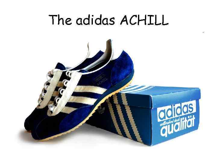 The adidas ACHILL 