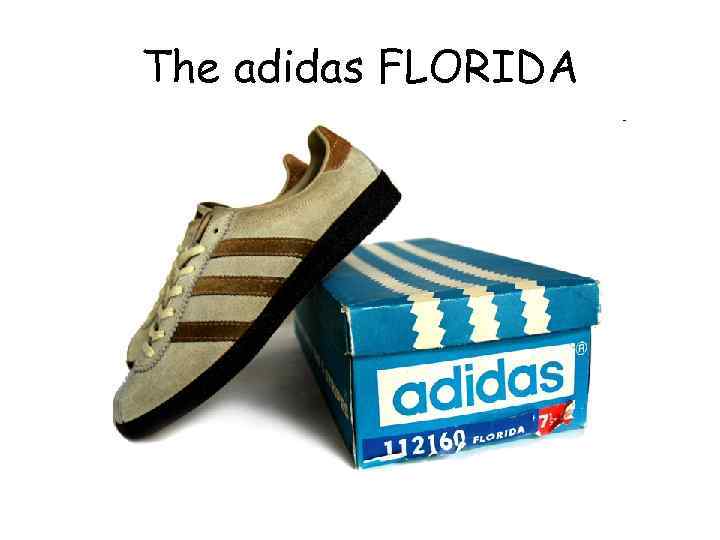The adidas FLORIDA 