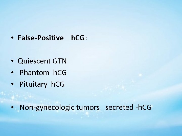  • False-Positive h. CG: • Quiescent GTN • Phantom h. CG • Pituitary