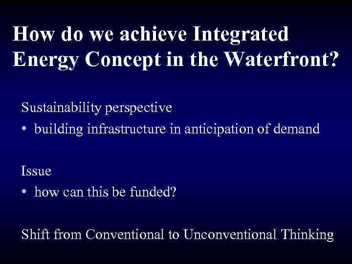 How do we achieve Integrated Energy Concept in the Waterfront? Sustainability perspective • building