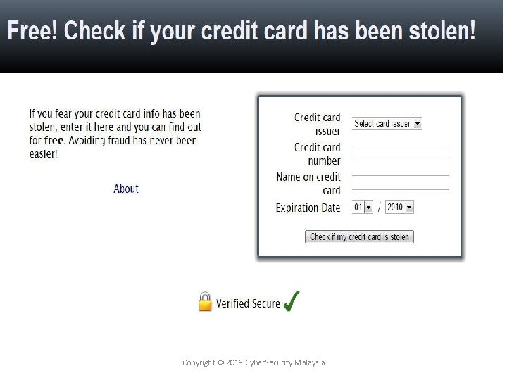 Copyright © 2013 Cyber. Security Malaysia 