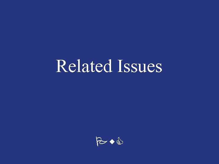 Related Issues Pw. C 