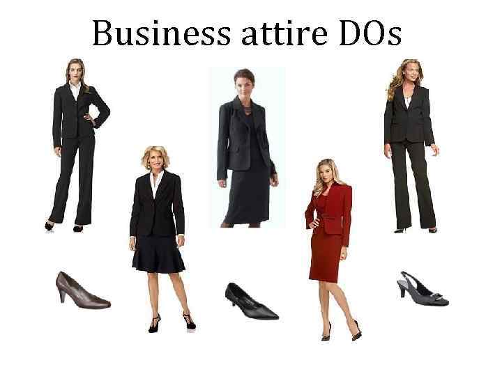 Business attire DOs 