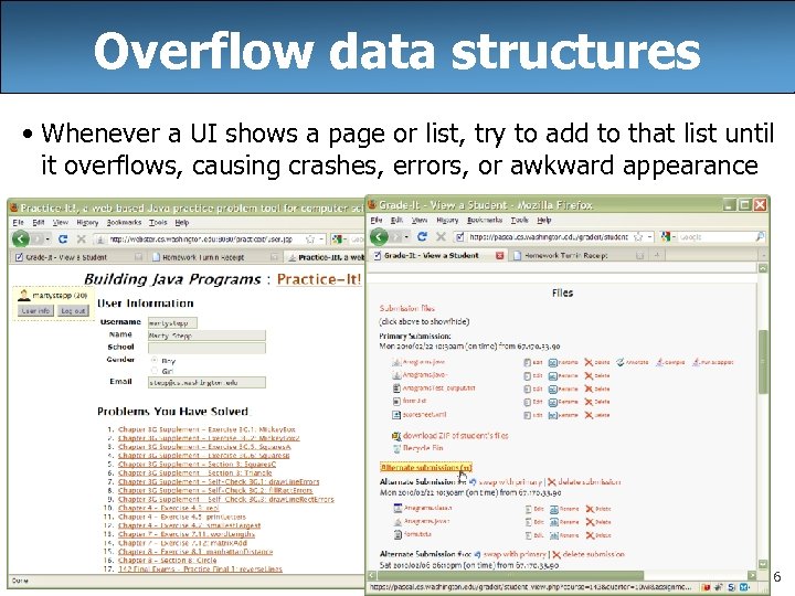 Overflow data structures • Whenever a UI shows a page or list, try to