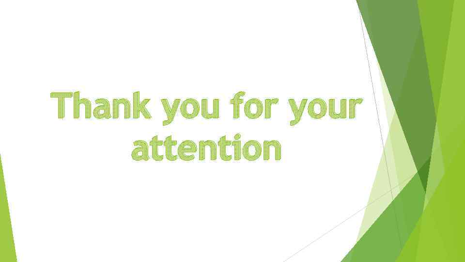 Thank you for your attention 