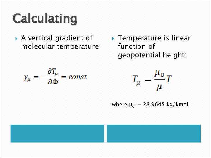 Calculating A vertical gradient of molecular temperature: Temperature is linear function of geopotential height: