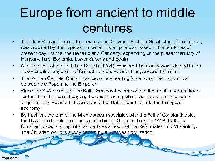 Europe from ancient to middle centures • • • The Holy Roman Empire, there