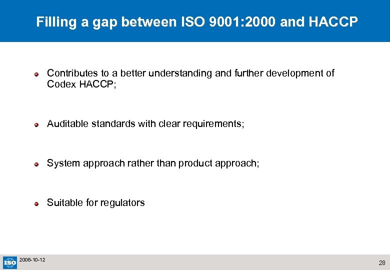 Filling a gap between ISO 9001: 2000 and HACCP Contributes to a better understanding