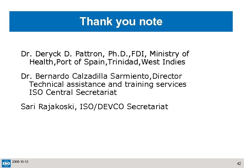 Thank you note Dr. Deryck D. Pattron, Ph. D. , FDI, Ministry of Health,