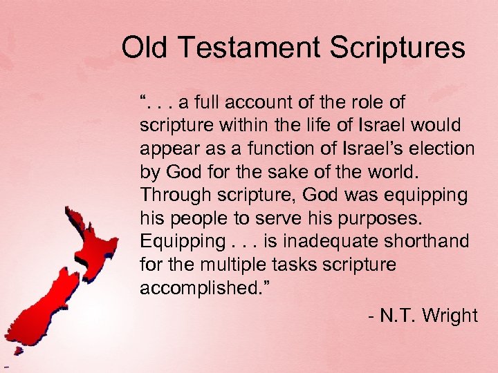 Old Testament Scriptures “. . . a full account of the role of scripture