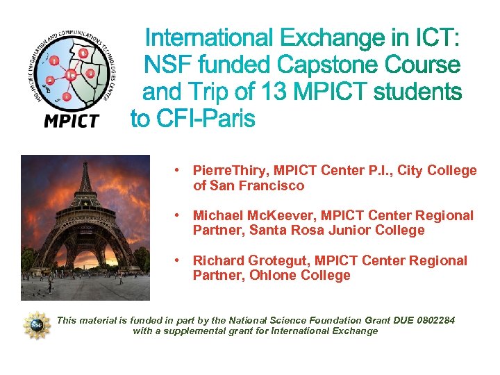 and Trip of 13 MPICT students to CFI -Paris Gambetta Capstone Course and Trip
