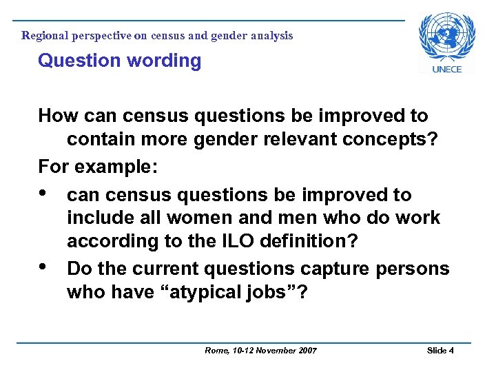 Regional perspective on census and gender analysis Question wording How can census questions be