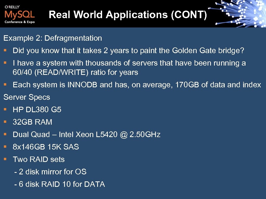 Real World Applications (CONT) Example 2: Defragmentation § Did you know that it takes