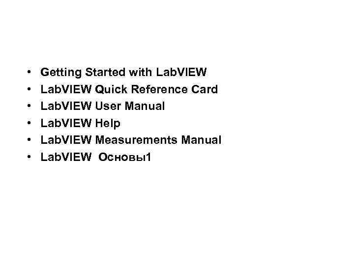  • • • Getting Started with Lab. VIEW Quick Reference Card Lab. VIEW