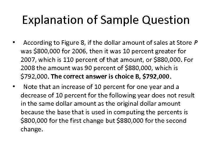 Explanation of Sample Question According to Figure 8, if the dollar amount of sales