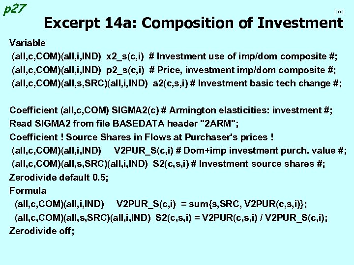 p 27 101 Excerpt 14 a: Composition of Investment Variable (all, c, COM)(all, i,