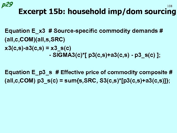 p 29 108 Excerpt 15 b: household imp/dom sourcing Equation E_x 3 # Source-specific