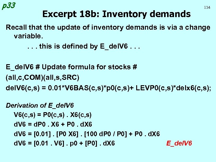 p 33 Excerpt 18 b: Inventory demands 134 Recall that the update of inventory