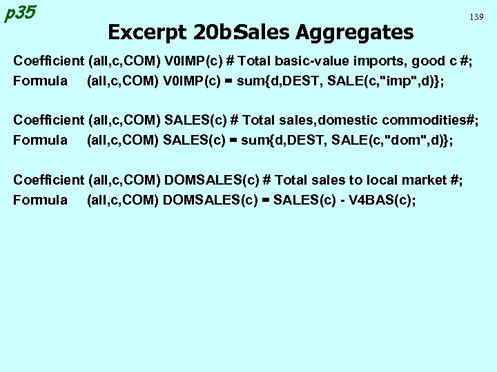 p 35 Excerpt 20 b: Sales Aggregates 139 Coefficient (all, c, COM) V 0