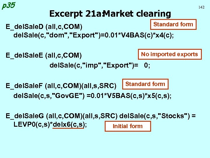 p 35 Excerpt 21 a: Market clearing Standard form E_del. Sale. D (all, c,